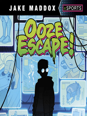 cover image of Ooze Escape!